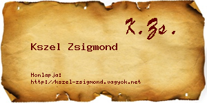 Kszel Zsigmond névjegykártya